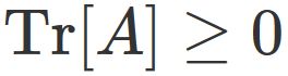 半正定値行列のトレース